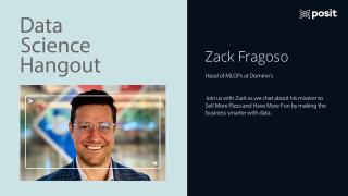 MLOps for a billion pizzas a year | Zack Fragoso @ Domino's Pizza | Data Science Hangout